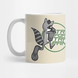 Trash for the Trash Panda Mug